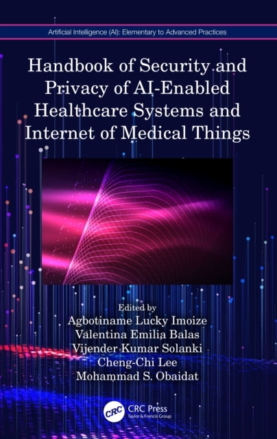 Handbook Of Security And Privacy Of Ai-Enabled Healthcare Sy