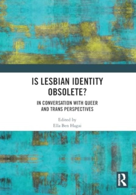 Is Lesbian Identity Obsolete? In Conversation With Queer And