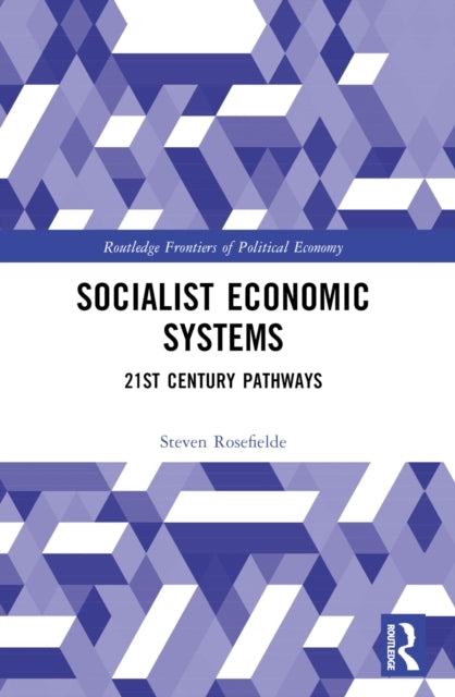Socialist Economic Systems 21St Century Pathways