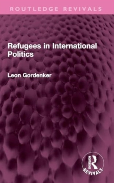Refugees In International Politics