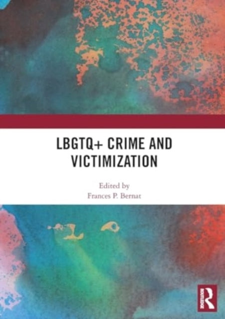 Lbgtq+ Crime And Victimization