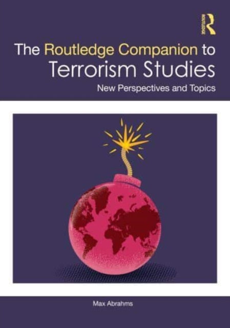 The Routledge Companion To Terrorism Studies New Perspective