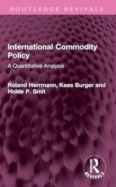 International Commodity Policy A Quantitative Analysis