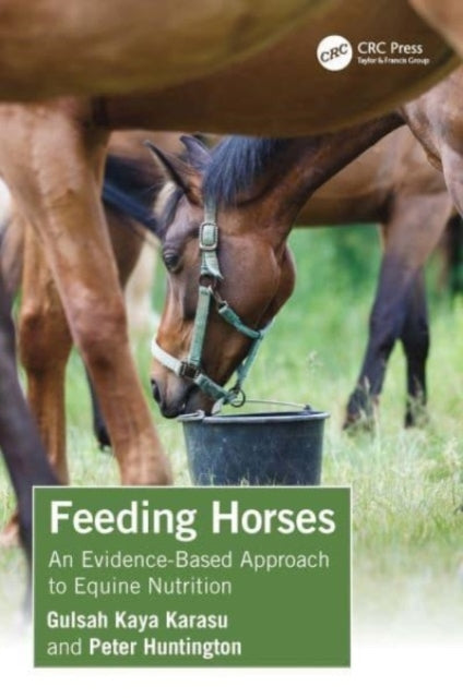Feeding Horses An Evidence-Based Approach To Equine Nutritio
