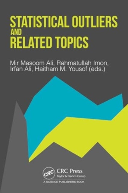 Statistical Outliers And Related Topics