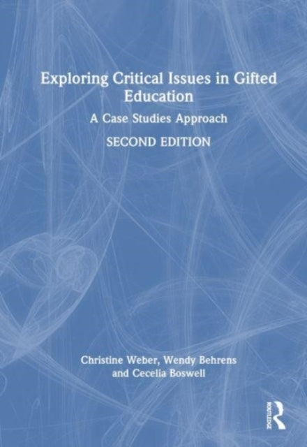 Exploring Critical Issues In Gifted Education A Case Studies