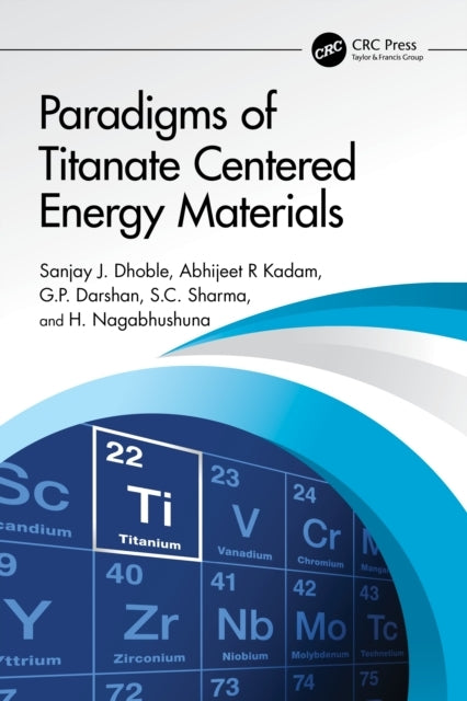 Paradigms Of Titanate Centered Energy Materials