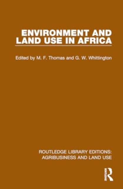 Environment and Land Use In Africa