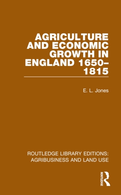 Agriculture and Economic Growth In England 1650-1815
