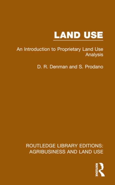 Land Use An Introduction To Proprietary Land Use Analysis