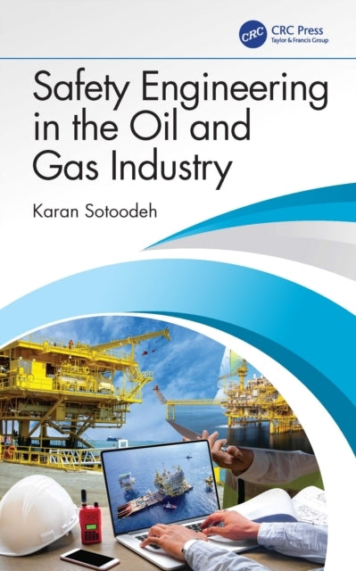 Safety Engineering In The Oil And Gas Industry