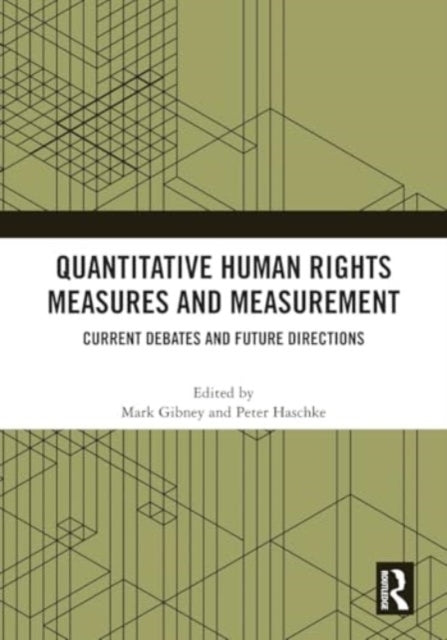 Quantitative Human Rights Measures And Measurement Current D