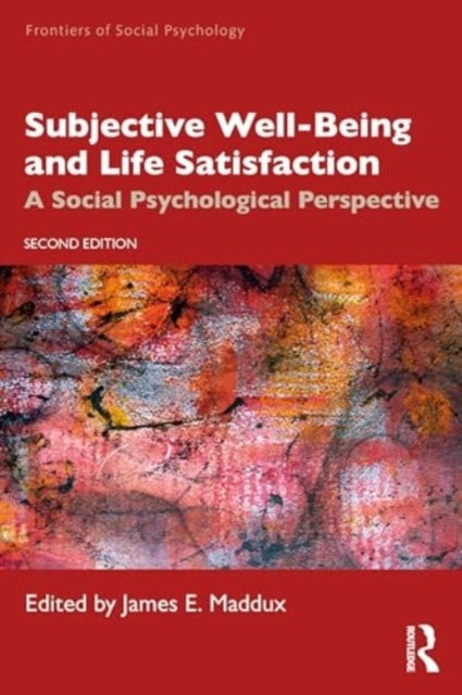Subjective Well-Being And Life Satisfaction A Social Psychol