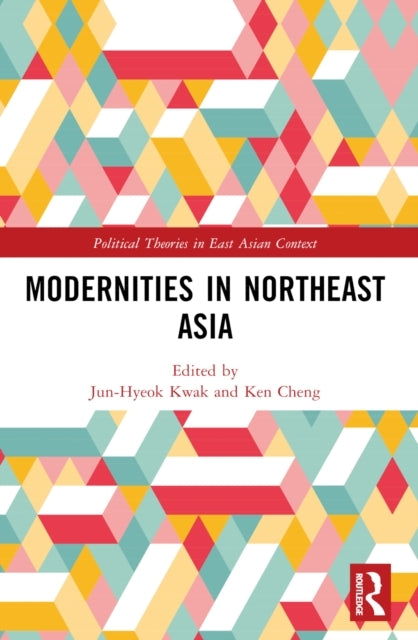 Modernities In Northeast Asia