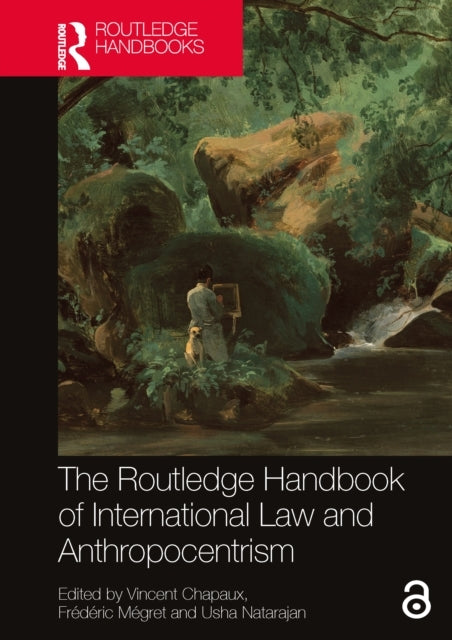 The Routledge Handbook Of International Law And Anthropocent