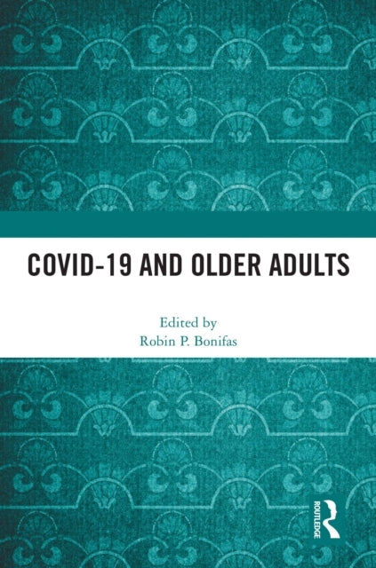 Covid-19 And Older Adults