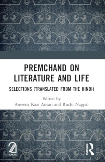 Premchand On Literature And Life Selections (Translated From