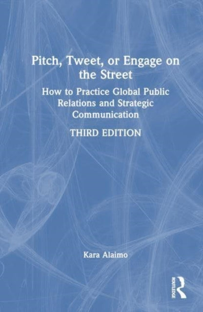 Pitch, Tweet, Or Engage On The Street How To Practice Global