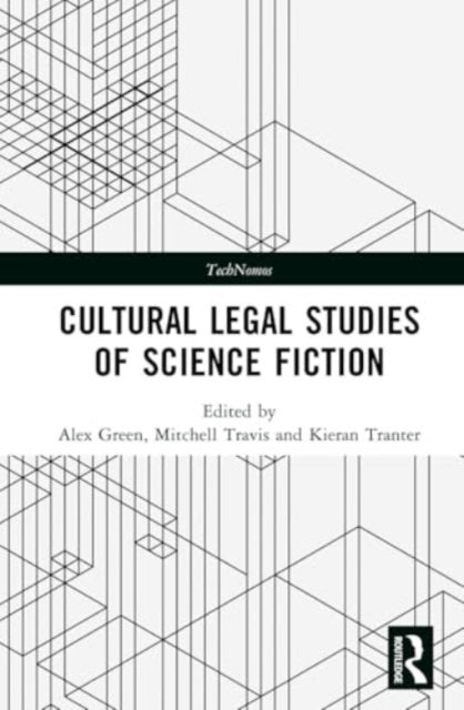 Cultural Legal Studies Of Science Fiction