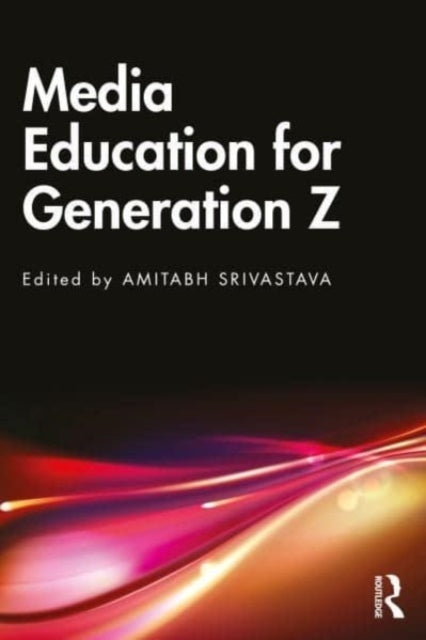 Media Education For Generation Z