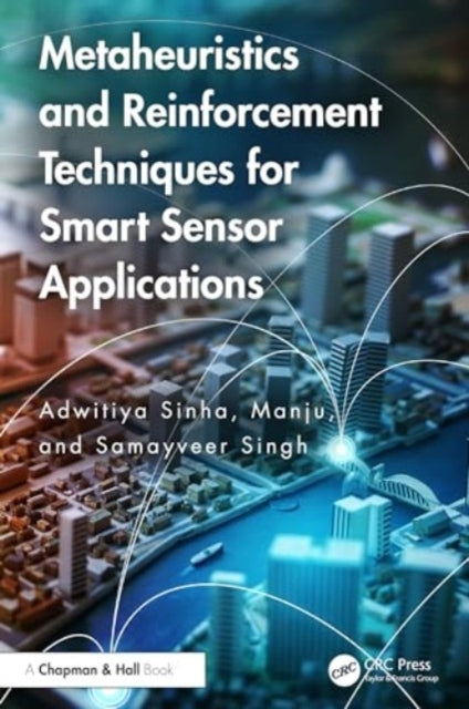 Metaheuristics And Reinforcement Techniques For Smart Sensor