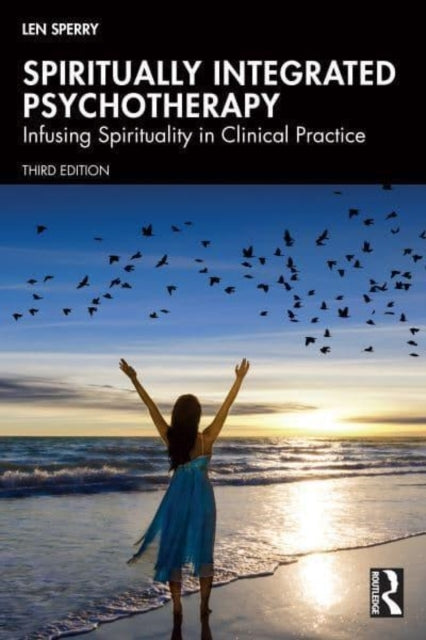 Spiritually Integrated Psychotherapy Infusing Spirituality I