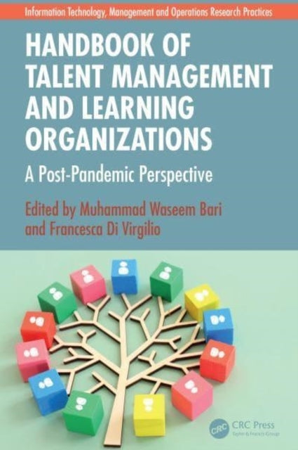 Handbook Of Talent Management And Learning Organizations A P