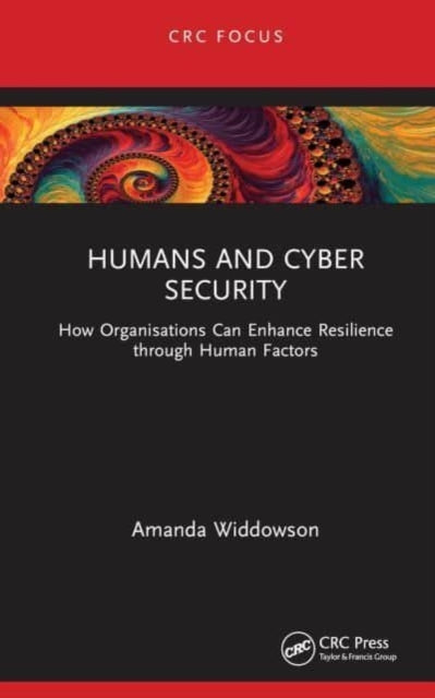 Humans And Cyber Security How Organisations Can Enhance Resi