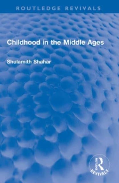 Childhood In The Middle Ages