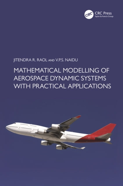 Mathematical Modelling of Aerospace Dynamic Systems With Pra