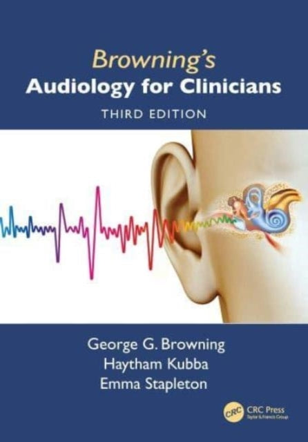 Browning's Audiology For Clinicians