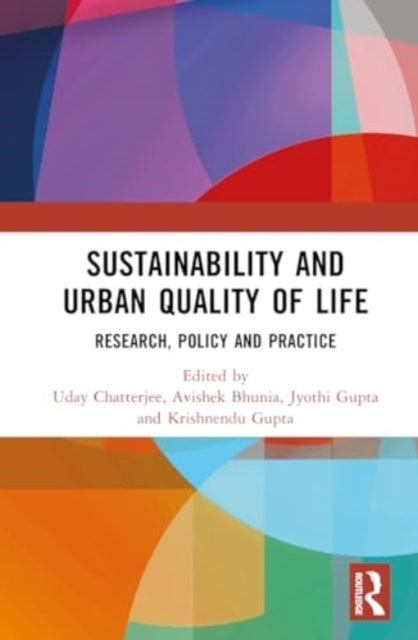 Sustainability and Urban Quality of Life Research, Policy An