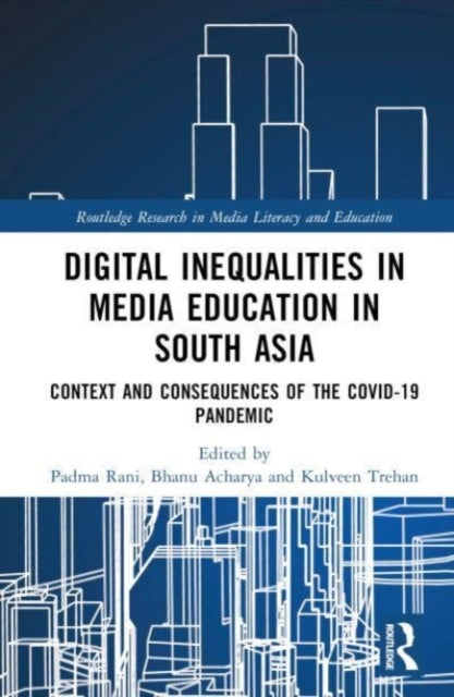 Digital Inequalities In Media Education In South Asia Contex