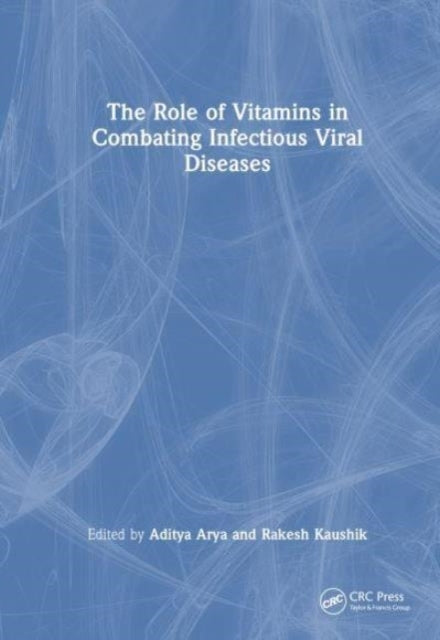 The Role Of Vitamins In Combating Infectious Viral Diseases