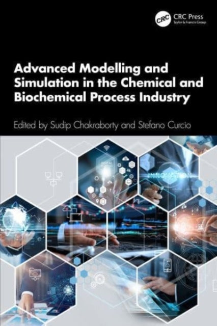 Advanced Modelling And Simulation In The Chemical And Bioche
