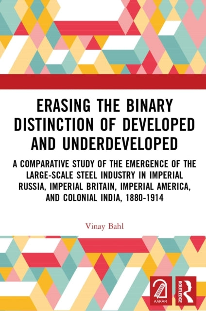 Erasing The Binary Distinction Of Developed And Underdevelop