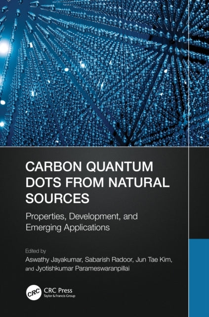 Carbon Quantum Dots From Natural Sources Properties, Develop
