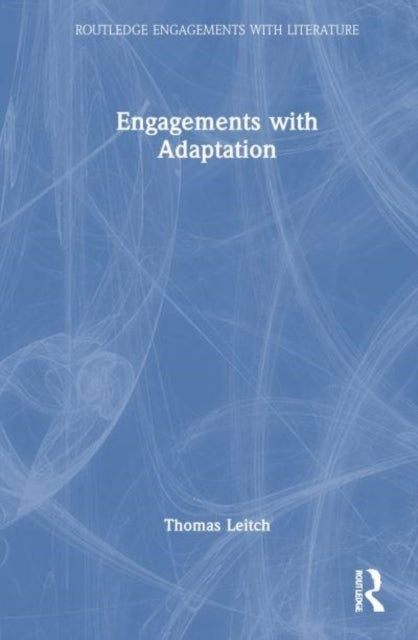 Engagements With Adaptation