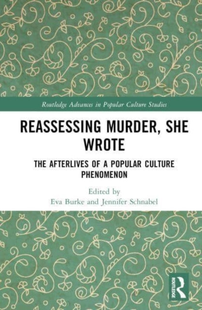 Reassessing Murder, She Wrote The Afterlives of A Popular Cu