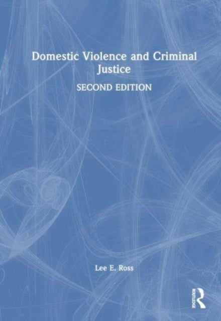 Domestic Violence And Criminal Justice