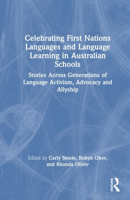 Celebrating First Nations Languages and Language Learning In