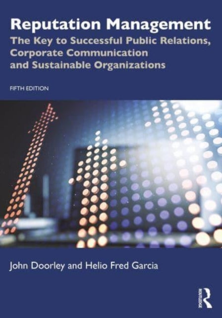 Reputation Management The Key To Successful Public Relations