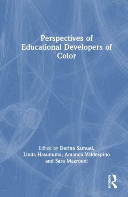 Perspectives of Educational Developers of Color