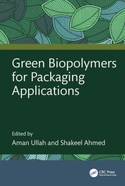 Green Biopolymers For Packaging Applications