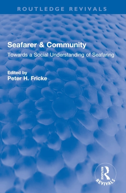 Seafarer & Community Towards A Social Understanding of Seafa