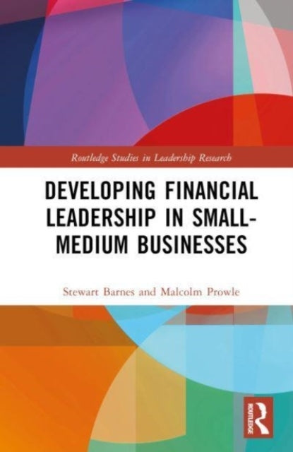 Developing Financial Leadership In Small-Medium Businesses
