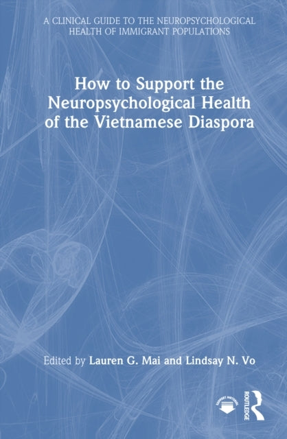 How To Support The Neuropsychological Health of The Vietname