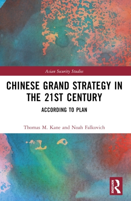 Chinese Grand Strategy In The 21St Century According To Plan