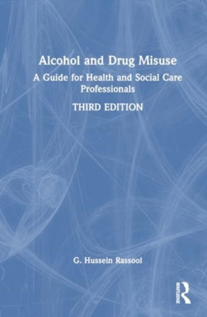 Alcohol And Drug Misuse A Guide For Health And Social Care P
