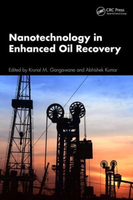 Nanotechnology In Enhanced Oil Recovery